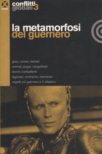 La metamorfosi del guerriero