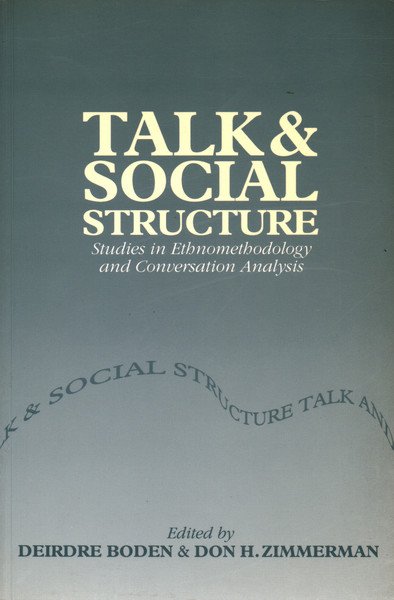 Talk and Social Structure