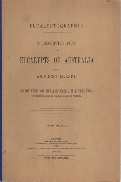 A descriptive atlas of the eucalypts of Australia and the …