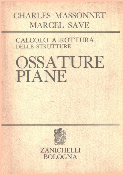 Calcolo a rottura delle strutture: Ossature piane