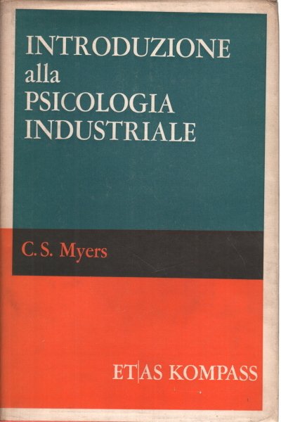 Introduzione alla psicologia industriale