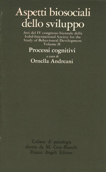 Aspetti biosociali dello sviluppo. Vol. II: Processi cognitivi