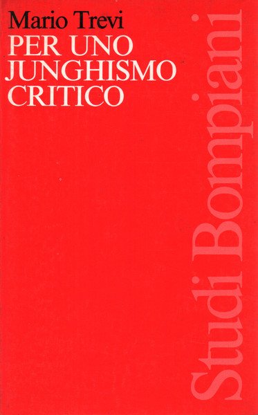 Per uno junghismo critico