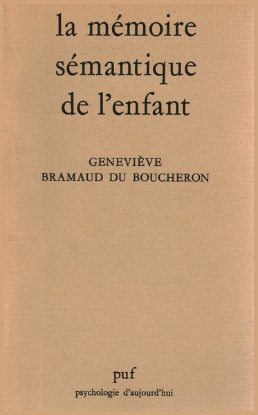 La mémoire sémantique de l'enfant