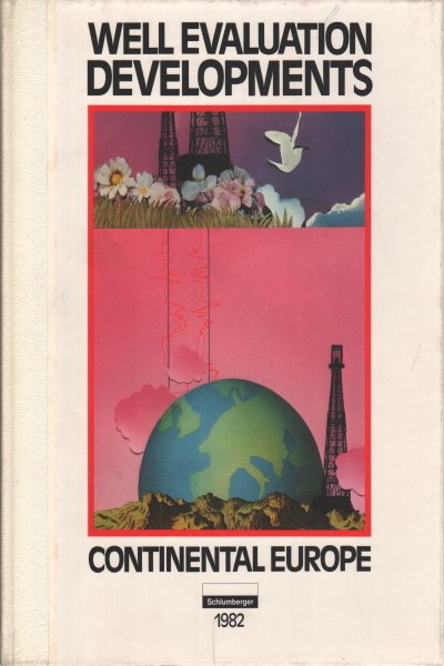 Well Evaluation Developments. Continental Europe