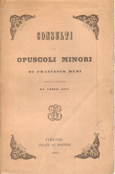 Consulti e opuscoli minori di Francesco Redi