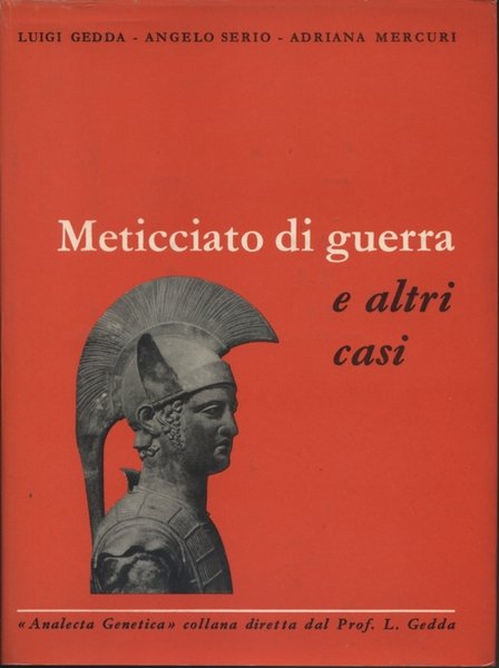 Il Meticciato di Guerra e altri casi