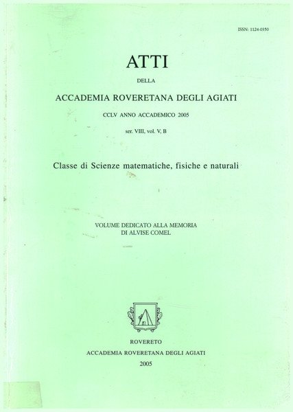 Atti della Accademia Roveretana degli Agiati, CCLV anno accademico 2005 …