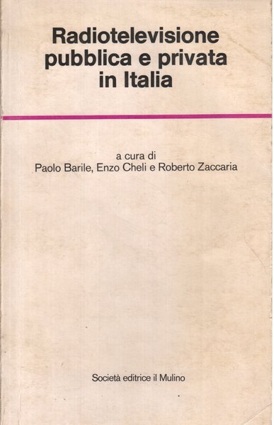 Radiotelevisione pubblica e privata in Italia