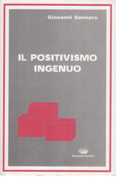 Il positivismo ingenuo