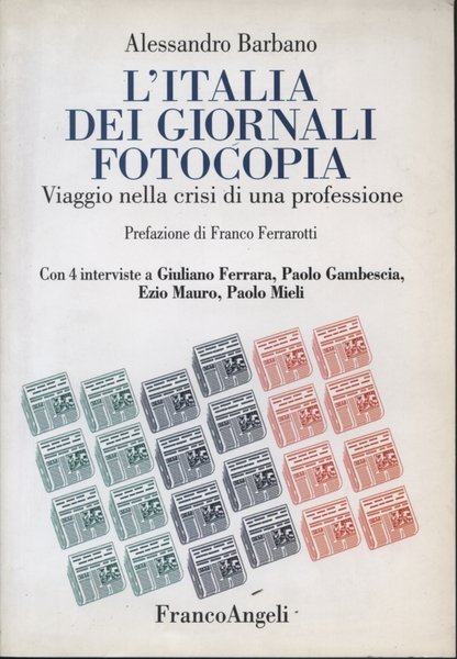 L'Italia dei giornali fotocopia