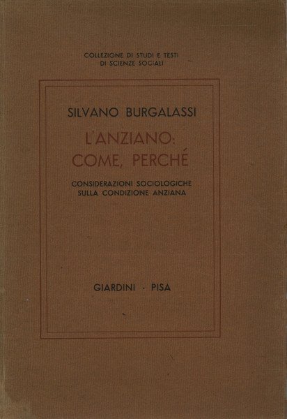 L'anziano: come, perché