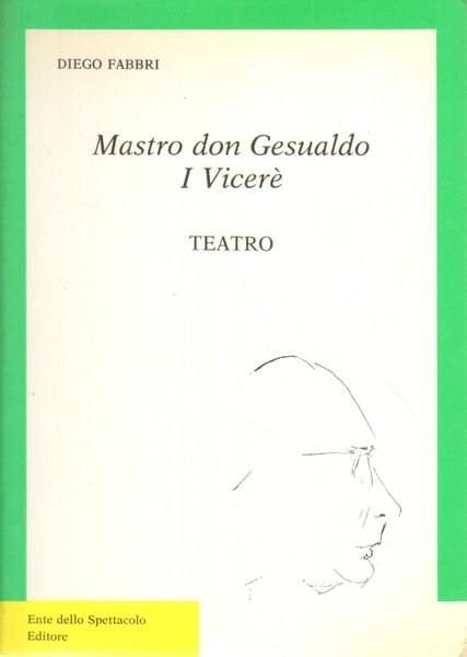 Mastro don Gesualdo. I Vicerè