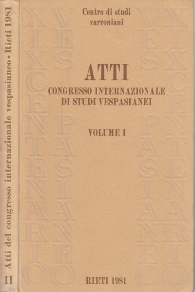 Atti - Congresso internazionale di studi vespasianei (2 Volumi)