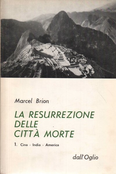 La resurrezione delle città morte (2 volumi)