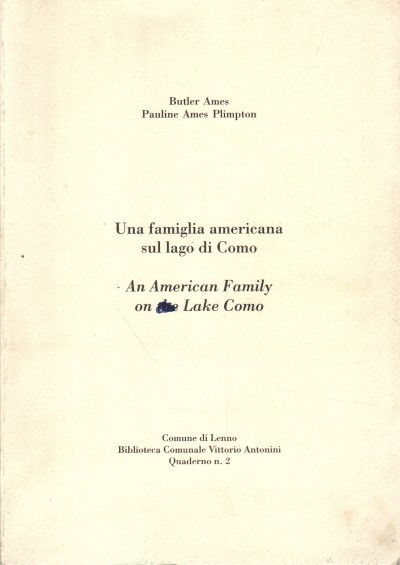 Una famiglia americana sul lago di Como/An American Family on …