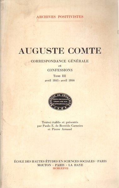 Correspondance générale et confessions tome III (avril 1845 - avril …