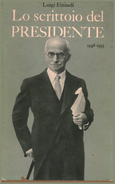 Lo scrittoio del presidente (1948-1955)