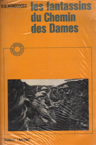 Les fantassins du Chemin des Dames