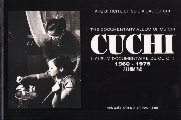 The documentary album of Cu Chi (1960-1975). Album n. 2 …