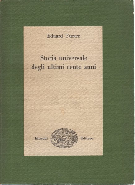 Storia universale degli ultimi cento anni 1815-1920