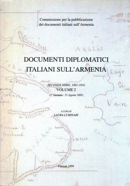 Documenti diplomatici Italiani sull'Armenia. Volume II