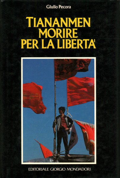 Tiananmen. Morire per la libertà