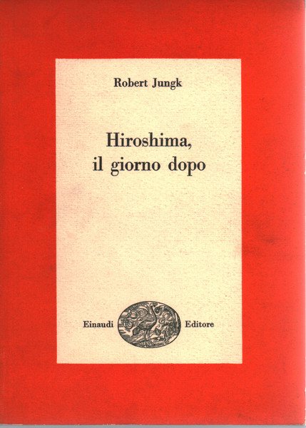 Hiroshima, il giorno dopo