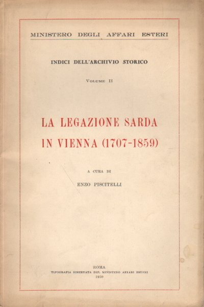 La legazione sarda in Vienna (1707-1859)