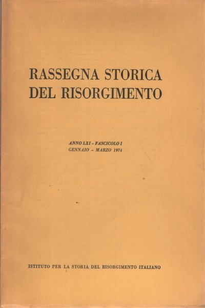 Rassegna storica del Risorgimento, anno LXI, fascicolo I, gennaio-marzo 1974 | Immagine principale