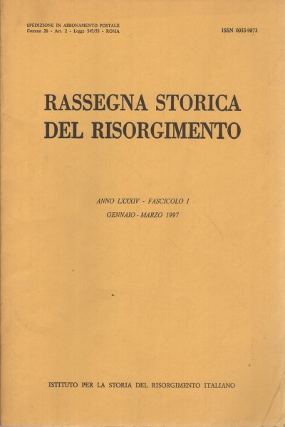 Rassegna storica del Risorgimento, anno LXXXIV, fascicolo I, gennaio-marzo 1997