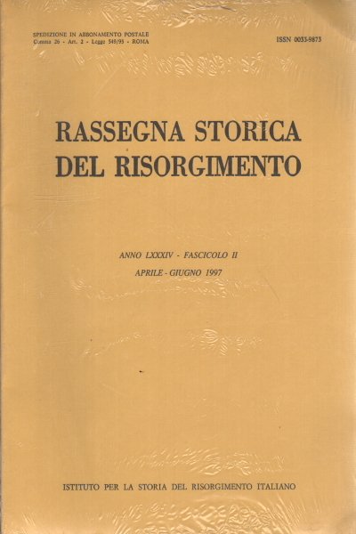 Rassegna storica del Risorgimento, anno LXXXIV, fascicolo II, aprile-giugno 1997