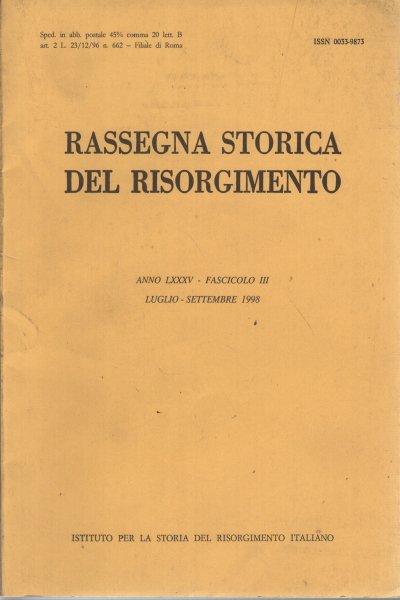 Rassegna storica del Risorgimento, anno LXXXV, fascicolo III, luglio-settembre 1998