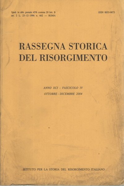 Rassegna storica del Risorgimento, anno XCI, fascicolo IV, ottobre-dicembre 2004