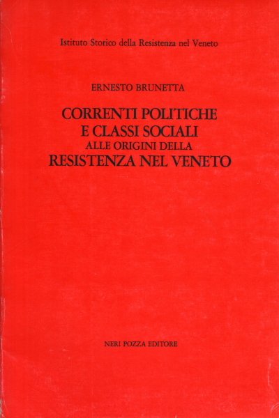 Correnti politiche e classi sociali alle origini della Resistenza nel …