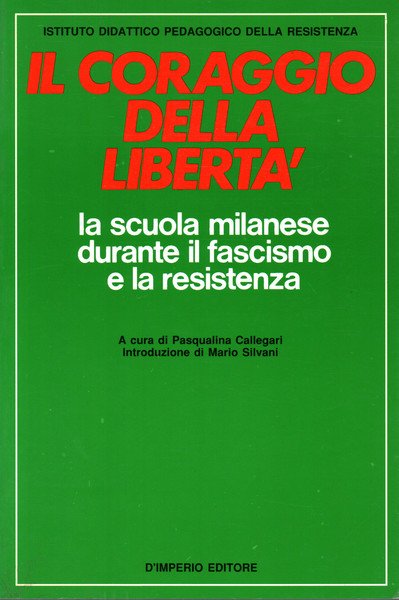 Il coraggio della libertà