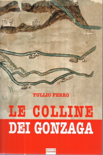 Le colline dei Gonzaga