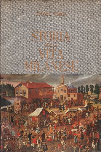 Storia della vita milanese