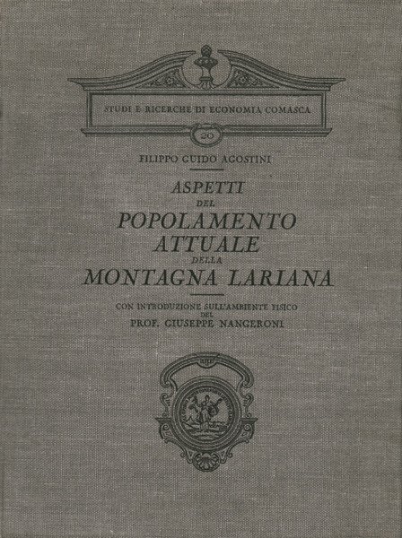 Aspetti del popolamento attuale della montagna lariana