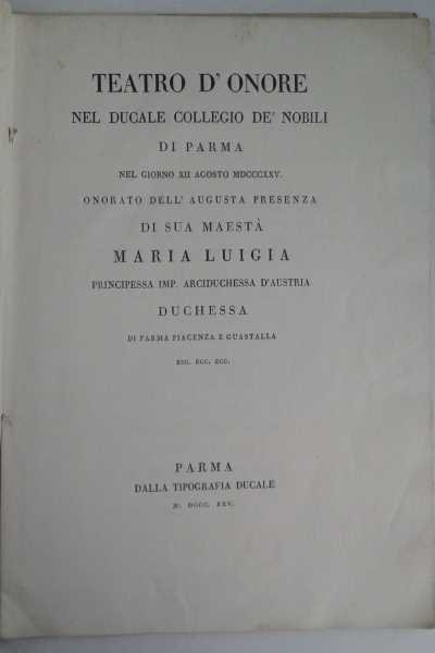 Teatro d'Onore nel Ducale Collegio de' Nobili di Parma nel …