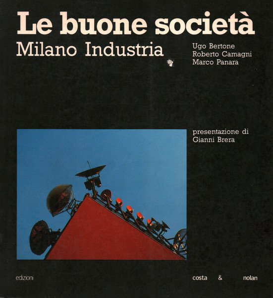 Le buone società Milano Industria