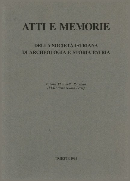 Atti e Memorie della società istriana di archeologia e storia …