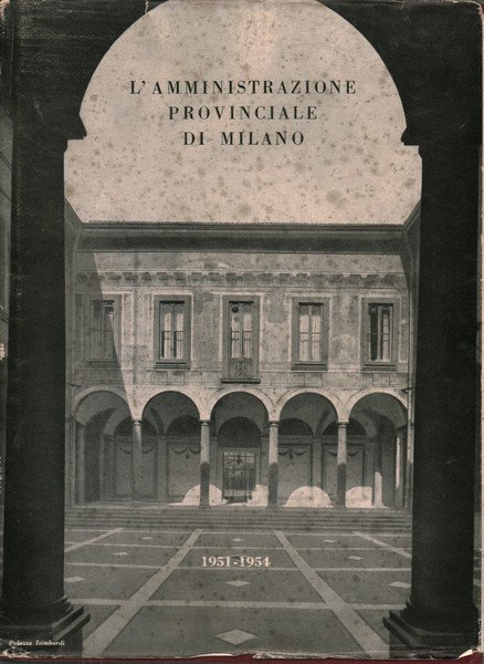 L'amministrazione provinciale di Milano