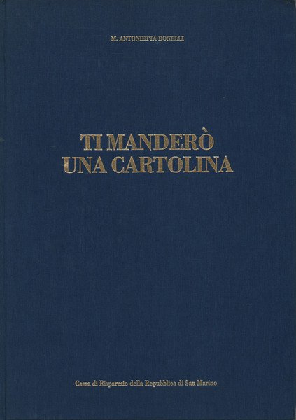 Ti manderò una cartolina III