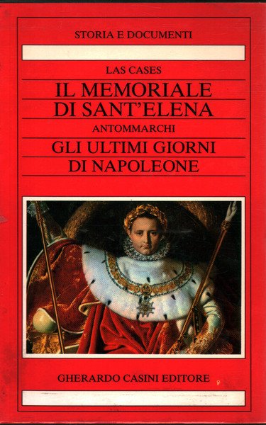 Il memoriale di Sant'Elena. Gli ultimi giorni di Napoleone (2 …