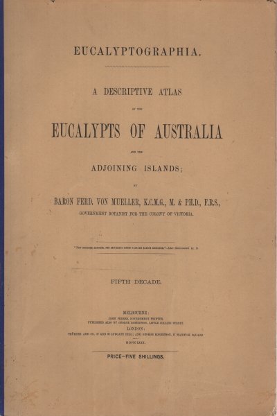 A descriptive atlas of the eucalypts of Australia and the …