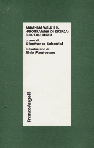 Abraham Wald e il programma di ricerca sull'equilibrio