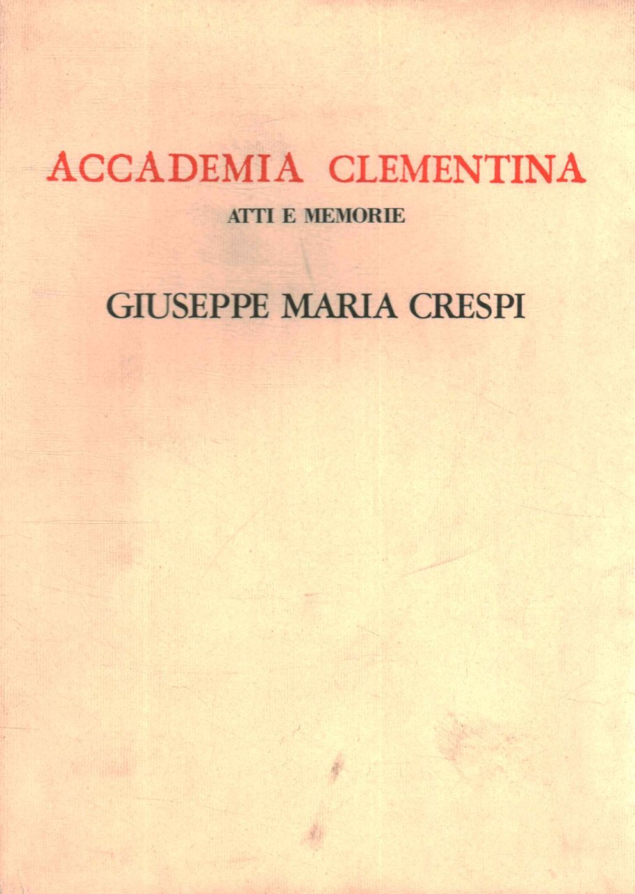 Accademia clementina - Atti e memorie - Giuseppe Maria Crespi