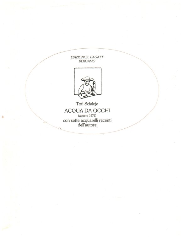 Acqua da occhi (agosto 1976)