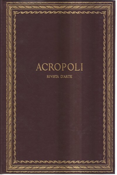 Acropoli. Anno II (1961-1962)